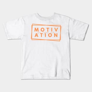 Be your Own Motivation - Orange Kids T-Shirt